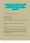 2024&sol;2024 EMT PRACTICE FINAL &lpar;EXAMINATION&rpar; &lpar;MULTIPLE CHOICE&rpar; WITH 100&percnt; CORRECT ANSWERS