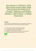 Quiz Module 6&colon; NUR2474 &sol; NUR 2474 &lpar;Latest Update 2025 &sol; 2026&rpar; Pharmacology for Professional Nursing &vert; Questions and Verified Answers &vert; 100&percnt; Correct &vert; A Grade - Rasmussen