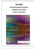 Clinical Nursing Skills and Techniques&comma; 11th Edition TEST BANK by Anne Griffin Perry&comma; Patricia A&period; Potter&comma; Chapters 1 - 43 complete