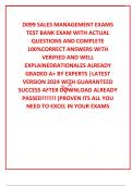 D099 SALES MANAGEMENT EXAMS TEST BANK EXAM WITH ACTUAL QUESTIONS AND COMPLETE 100&percnt;CORRECT ANSWERS WITH VERIFIED AND WELL EXPLAINEDRATIONALES ALREADY GRADED A&plus; BY EXPERTS &vert;LATEST VERSION 2024 WITH GUARANTEED SUCCESS AFTER DOWNLOAD ALREADY PASSED&excl;&excl;&excl;&excl;&excl;&excl;&excl; &lpar;PR