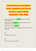 Texas Nursing Jurisprudence Exam &vert; Questions and Correct Answers &vert; Latest Update 2024&sol;2025 &vert; 100&percnt; PASS