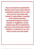  WGU C202 OBJECTIVE ASSESSMENT REVIEW &lpar;LATEST 2023&sol; 2024 UPDATE&rpar; MANAGING HUMAN CAPITAL EXAM WITH ACTUAL QUESTIONS AND COMPLETE 100&percnt;CORRECT ANSWERS WITH VERIFIED AND WELL EXPLAINEDRATIONALES ALREADY GRADED A&plus; BY EXPERTS &vert;LATEST VERSION 2024 WITH GUARANTEE