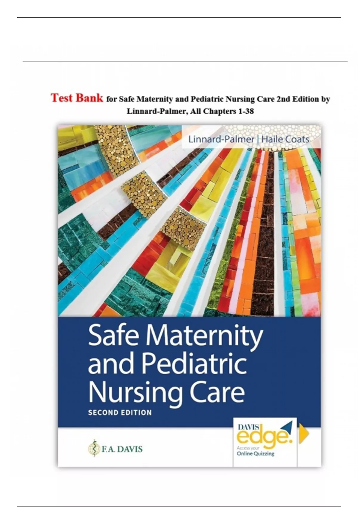 Test Bank for Safe Maternity and Pediatric Nursing Care 2nd Edition by