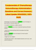 Fundamentals of Chemotherapy Immunotherapy Administration &vert; Questions and Correct Answers &vert; Latest Update 2024&sol;2025 &vert; 100&percnt; PASS