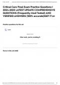 Critical Care Final Exam Practice Questions &vert; 2024-2025 LATEST UPDATE COMPREHENSIVE QUESTIONS &lpar;Frequently Most Tested&rpar; AND VERIFEID ANSWERS &lpar;100&percnt; accurate&rpar;&vert;GET IT A&plus;