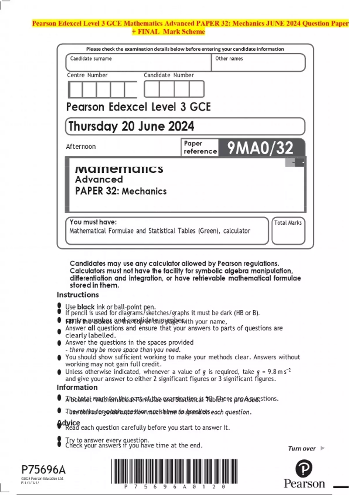 Pearson Edexcel Level 3 GCE Mathematics Advanced PAPER 32: Mechanics ...