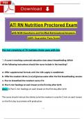 RN ATI Nutrition Proctored Exam with Questions and Verified Rationalized Answers&comma; &lpar;2023 &sol; 2024&rpar;&comma; 100&percnt; Guarantee Pass
