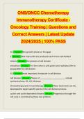 ONS&sol;ONCC Chemotherapy Immunotherapy Certificate - Oncology Training &vert; Questions and Correct Answers &vert; Latest Update 2024&sol;2025 &vert; 100&percnt; PASS