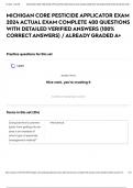 MICHIGAN CORE PESTICIDE APPLICATOR EXAM 2024 ACTUAL EXAM COMPLETE 400 QUESTIONS WITH DETAILED VERIFIED ANSWERS &lpar;100&percnt; CORRECT ANSWERS&rpar; &sol; ALREADY GRADED A&plus;