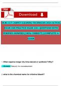 IICRC CCT CARPET CLEANING TECHNICIAN 2024 ACTUAL EXAM AND PRACTICE EXAM 220&plus; QUESTIONS WITH VERIFIED ANSWERS &lpar;100&percnt; CORRECT&rpar; &vert;&vert;COMPLETE A&plus; GUIDE