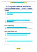 Nursing Licensure and Certification Questions and Correct Verified Answers