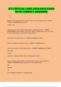 ATI CRITICAL CARE 2024&sol;2025 EXAM WITH CORRECT ANSWERS