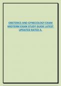 OBSTERICS AND GYNECOLOGY EXAM  MIDTERM EXAM STUDY GUIDE LATEST  UPDATED RATED A