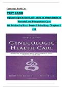Gynecologic Health Care&colon; With an Introduction to Prenatal and Postpartum Care 4th Edition by Schuiling TEST BANK