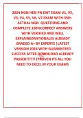 2024 NGN HESI PN EXIT EXAM V1&comma; V2&comma; V3&comma; V4&comma; V5&comma; V6&comma; V7 EXAM WITH 350&plus; ACTUAL NGN  QUESTIONS AND COMPLETE 100&percnt;CORRECT ANSWERS WITH VERIFIED AND WELL EXPLAINEDRATIONALES ALREADY GRADED A&plus; BY EXPERTS &vert;LATEST VERSION 2024 WITH GUARANTEED SUCCESS AFTER DOWNLOAD