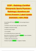 CCSP &ndash; Radiology &lpar;Certified Chiropractic Sports Physician &ndash; Radiology&rpar; &vert; Questions and Correct Answers &vert; Latest Update 2024&sol;2025 &vert; 100&percnt; PASS