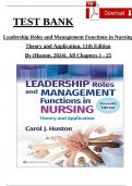 Test Bank For Leadership Roles and Management Functions in Nursing&comma; 11th Edition by Huston&comma; ISBN&colon; 9781975193065&comma; All 25 Chapters Covered&comma; Verified Latest Edition