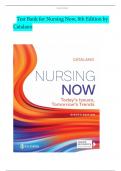 Test Bank for Nursing Now&comma; 8th Edition by Catalano