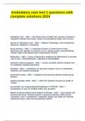 Ambulatory care test 1 questions with complete solutions 2024&period;