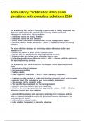 Ambulatory Certification Prep exam questions with complete solutions 2024&period;
