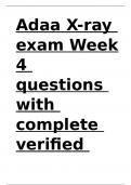 Adaa X-ray exam Week 4 questions with complete verified solutions &lpar;graded A&plus;&rpar;&period;