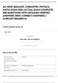 AC-HPAT &lpar;BIOLOGY&comma; CHEMISTRY&comma; PHYSICS&comma; MATH&rpar; EXAM 2024 ACTUAL EXAM COMPLETE 300 QUESTIONS WITH DETAILED VERIFIED ANSWERS &lpar;100&percnt; CORRECT ANSWERS&rpar; &sol; ALREADY GRADED A&plus;