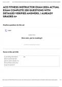 ACE FITNESS INSTRUCTOR EXAM 2024 ACTUAL EXAM COMPLETE 250 QUESTIONS WITH DETAILED VERIFIED ANSWERS &sol; ALREADY GRADED A&plus;