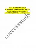 HESI RN EXIT EXAM V5 SCREENSHOTS INET PROCTORED EXAM WITH 100- CORRECT&period;