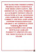 TEST BANK FOR UNDERSTANDING PHARMACOLOGY ESSENTIALS FOR MEDICATION SAFETY&comma; 3RD EDITION BY M&period; LINDA WORKMAN & LACHARITY NEWEST UPDATE EXAM WITH ACTUAL QUESTIONS AND COMPLETE 100&percnt; VERIFIED CORRECT AND WELL EXPLAINED ANSWERS WITH RATIONALES GRADED A&plus; BY EXPE