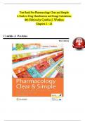 TEST BANK - Watkins&comma; Pharmacology Clear and Simple A Guide to Drug Classifications and Dosage Calculations 4th Edition All Chapters 1 - 21&comma; Verified Newest Version