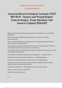 American Board of Surgical Assistants TEST REVIEW - Sutures and Wound Repair&sol; General Surgery&period; Exam Questions And Answers Updated 2024&sol;2025