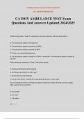 CA DMV AMBULANCE TEST Exam Questions And Answers Updated 2024&sol;2025