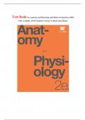 Test Bank For Anatomy and Physiology 2nd Edition by OpenStax&comma; ISBN&colon; 9781711494067&comma; All 28 Chapters Covered&comma; Verified Latest Edition &vert;&vert; Latest Update 2024&vert;2025