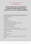 Florida Statutes&comma; Rules&comma; and Regulations Pertinent to Health Insurance&period; Exam Questions And Answers Updated 2024&sol;2025
