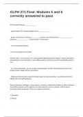 GLPH 271 Final&colon; Modules 5 and 6 correctly answered to pass