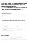 WGU C458 Health&comma; Fitness and Wellness &vert;2024 UPDATE&vert;FREQUENTLY TESTED QUESTIONS &sol;Recently testing real exam questions&vert;COMPREHENSIVE QUESTIONS AND VERIFIED ANSWERS&vert;already graded A&plus;