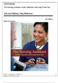 TEST BANK for The Nursing Assistant Acute&comma; Subacute&comma; and Long-Term Care&comma; 6th Edition &lpar;Pulliam&rpar;&comma; Verified Chapters 1 - 24&comma; Complete A&plus; Guide