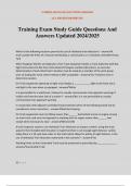 Training Exam Study Guide Questions And Answers Updated 2024&sol;2025
