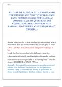 ATI CARE OF PATIENTS WITH PROBLEMS OF  THE THYROID AND PARATHYROID GLANDS EXAM NEWEST 2024-2025 ACTUAL EXAM  COMPLETE ALL 150 QUESTIONS AND  CORRECT DETAILED ANSWERS WITH  RATIONALES &lpar;VERIFIED ANSWERS&rpar; &vert;ALREADY  GRADED A&plus;
