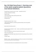 Nur 313 Med Surg Exam 1&colon; Nursing care of the adult surgical patient Questions And Solved Solutions&period;