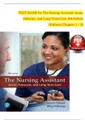 TEST BANK for The Nursing Assistant Acute&comma; Subacute&comma; and Long-Term Care&comma; 6th Edition &lpar;Pulliam&rpar;&comma; Verified Chapters 1 - 24&comma; Complete Newest Version
