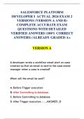 SALESFORCE PLATFORM  DEVELOPER I ACTUAL 2024 EXAM 2  VERSIONS &lpar;VERSION A AND B&rpar;  COMPLETE ACCURATE EXAM  QUESTIONS WITH DETAILED  VERIFIED ANSWERS &lpar;100&percnt; CORRECT  ANSWERS&rpar; &sol;ALREADY GRADED A&plus;
