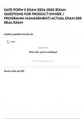 SAFE POPM 5 EXAM 2024-2025 &lpar;EXAM QUESTIONS FOR PRODUCT OWNER &sol; PROGRAMM MANAGEMENT&rpar; ACTUAL EXAM 200 REAL EXAM
