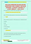 NUCLEAR MEDICINE EXAM REVIEW QUESTIONS AND CORRECT DETAILED  ANSWERS &vert;ALREADY GRADED A&plus;  LATEST UPDATE &vert; 2024-2025