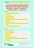 NUCLEAR MEDICINE BOARD REVIEW QUESTIONS AND CORRECT DETAILED  ANSWERS &vert;ALREADY GRADED A&plus;  LATEST UPDATE &vert; 2024-2025
