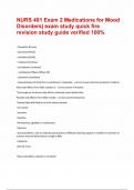 NURS 401 Exam 2 Medications for Mood Disorders&vert; exam study quick fire revision study guide verified 100&percnt;