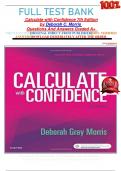 FULL TEST BANK  Calculate with Confidence 7th Edition by Deborah C&period; Morris  Questions And Answers Graded A&plus;  