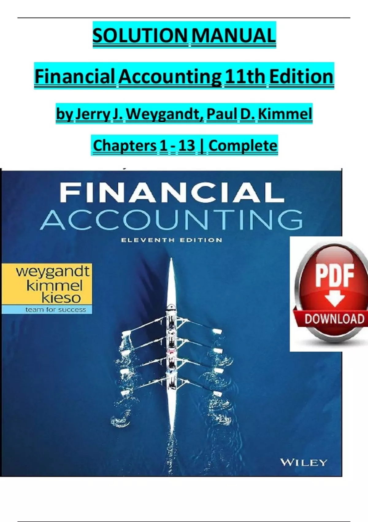 SOLUTION MANUAL Financial Accounting 11th Edition by Jerry J
