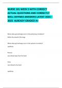 NURSE 101 WEEK 5 WITH CORRECT ACTUAL QUESTIONS AND CORRECTLY  WELL DEFINED ANSWERS LATEST 2024 &ndash; 2025  ALREADY GRADED A&plus;  