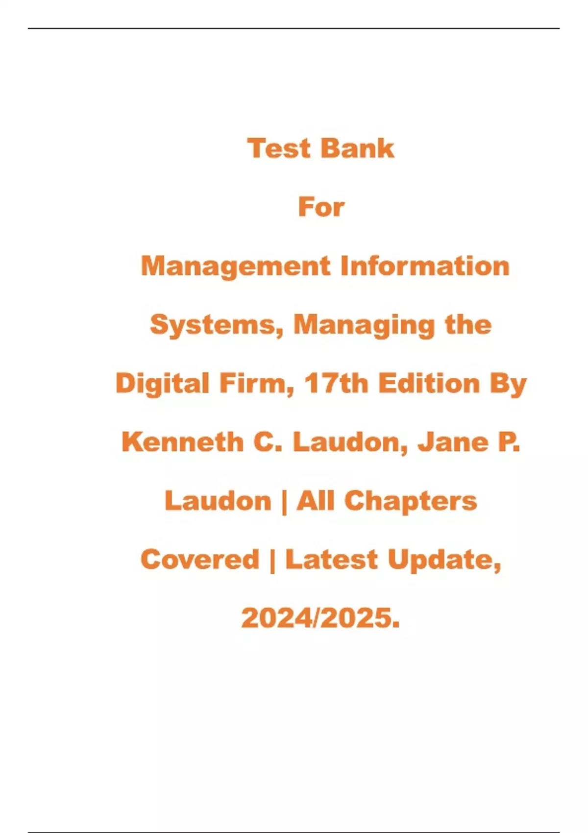 Test Bank For Management Information Systems, Managing the Digital Firm ...